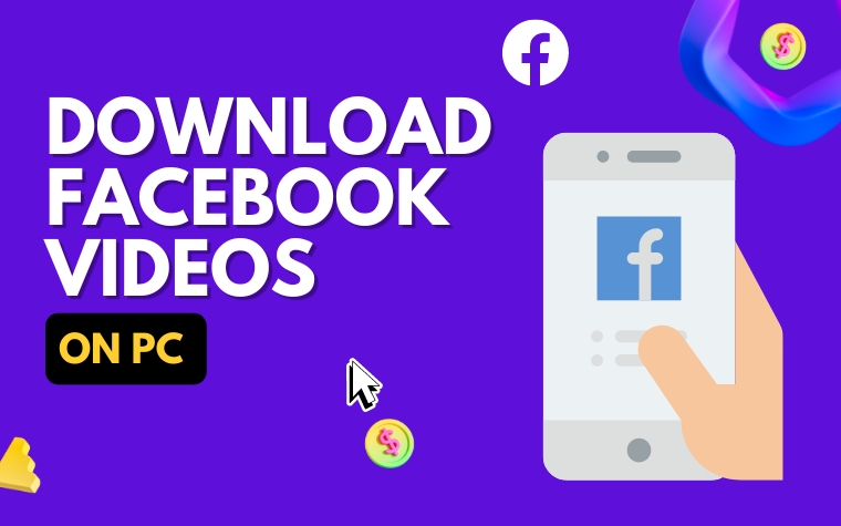How To Download Facebook Videos On PC – 3 Easy Tips