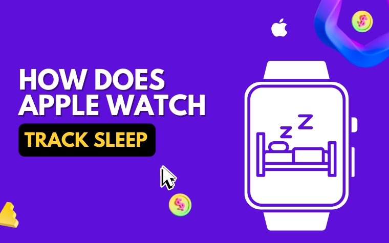How Does Apple Watch Track Sleep